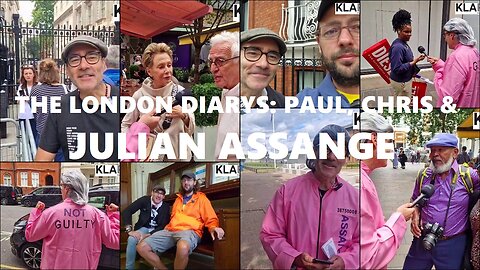 The London Diarys: Paul, Chris & Julian Assange