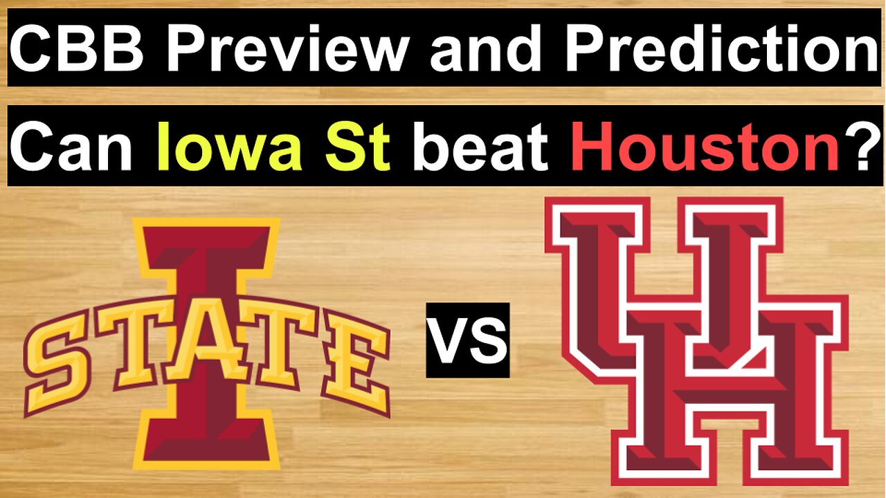 Iowa St vs Houston Basketball Prediction/Can Iowa St win at Houston? #cbb