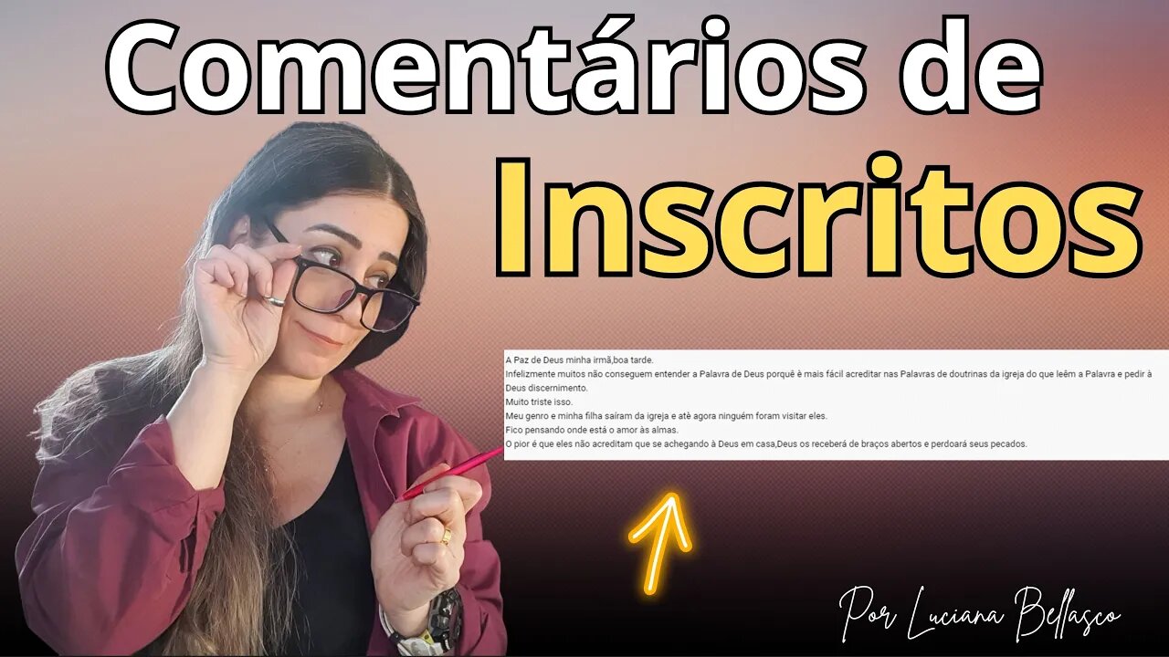 Comentários dos Inscritos.