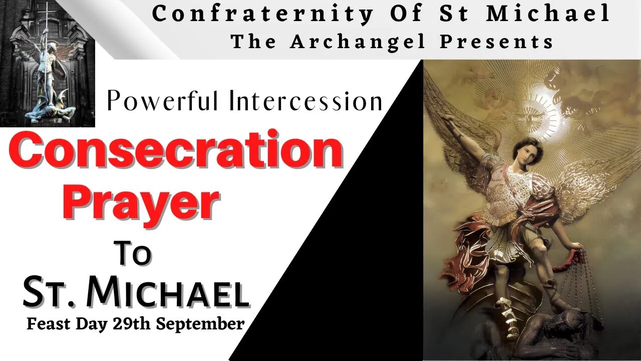 St. Michael Consecration Prayer. Feast Day 29th September