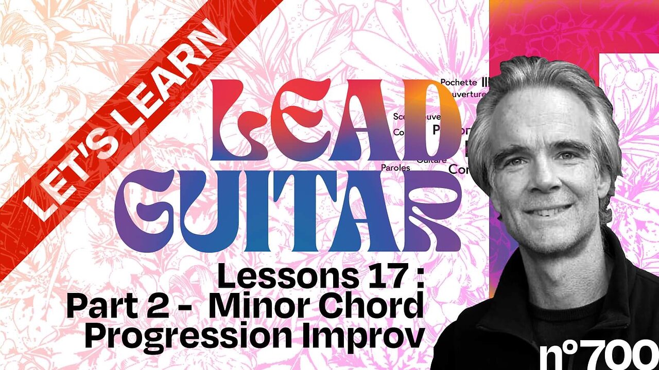 Let’s Learn Lead Guitar, Lesson + Tutorial 17 (Part 2)