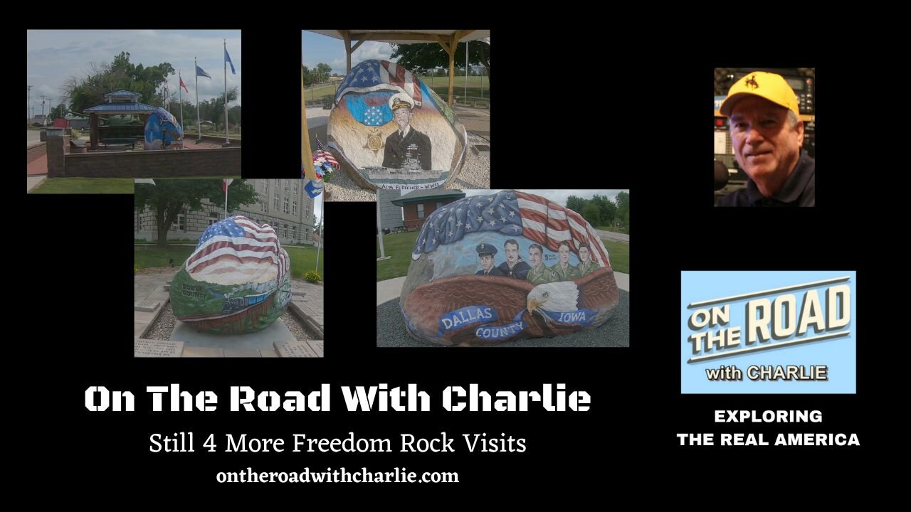 On The Road With Charlie - Boone, Story, Dallas, and Marshall County Freedom Rocks