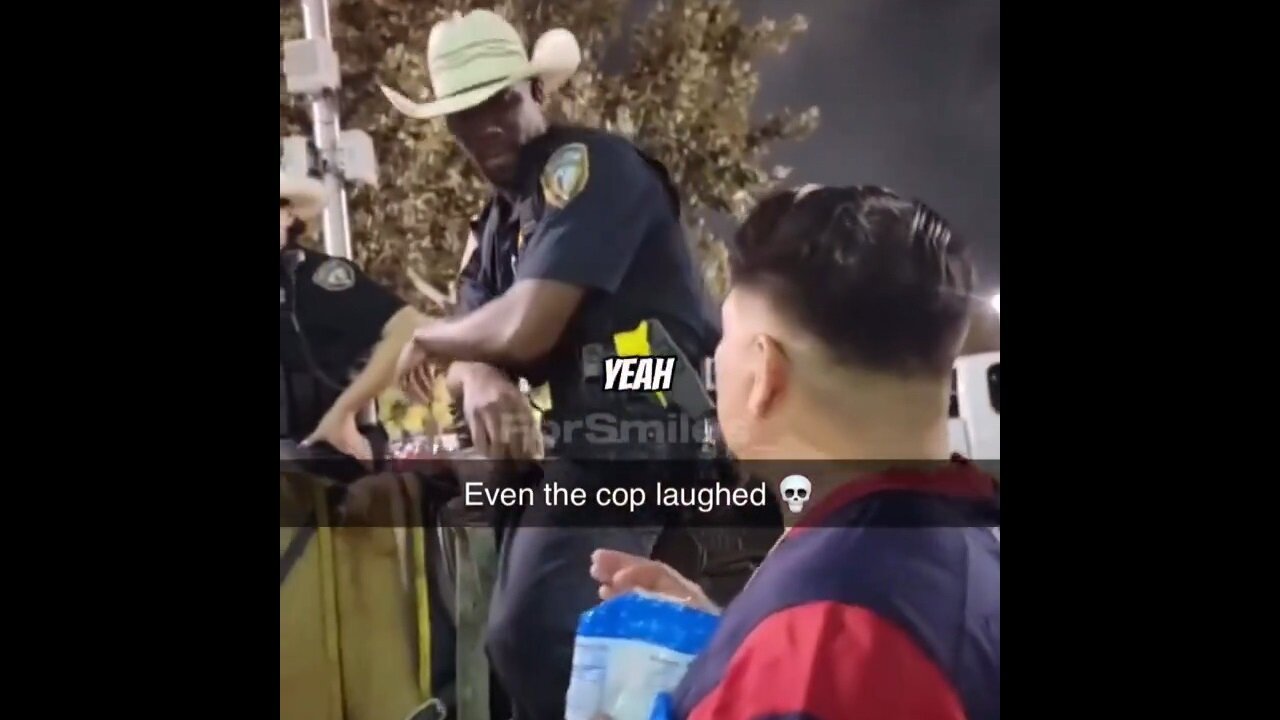 Even The Cop Laughed