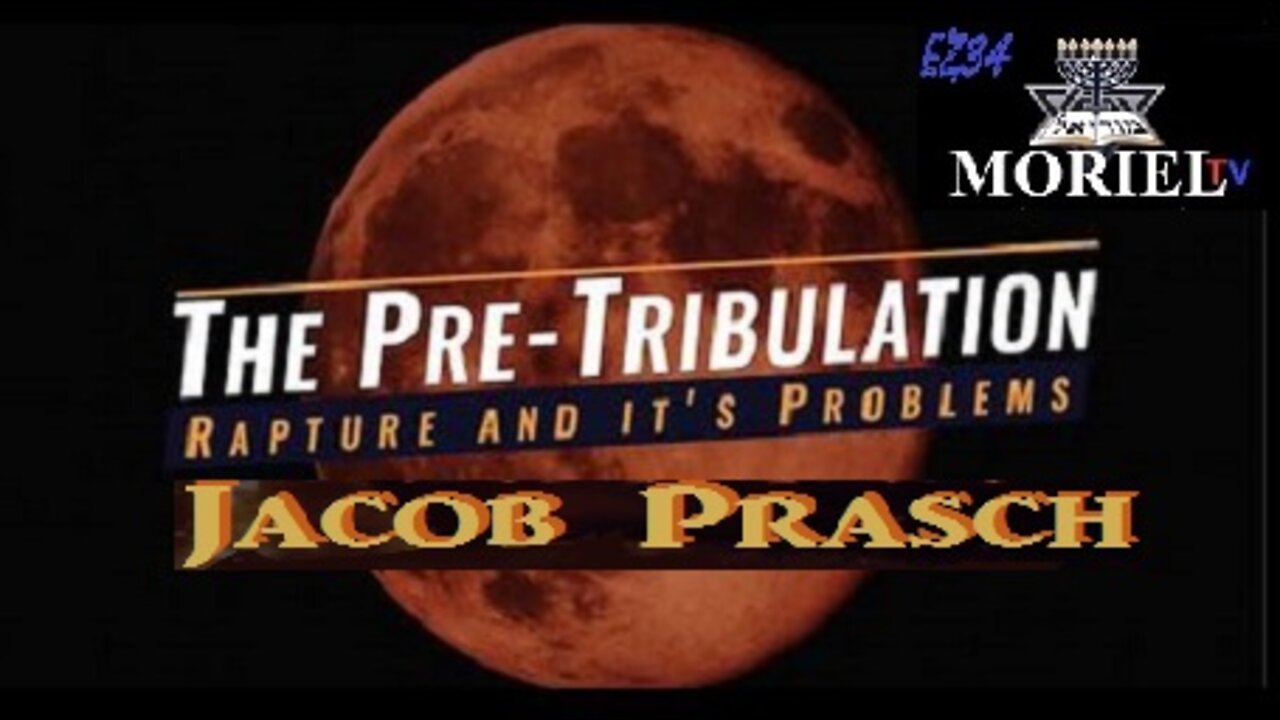 The Pre-Tribulation Rapture and It's Problems!!! - Jacob Prasch