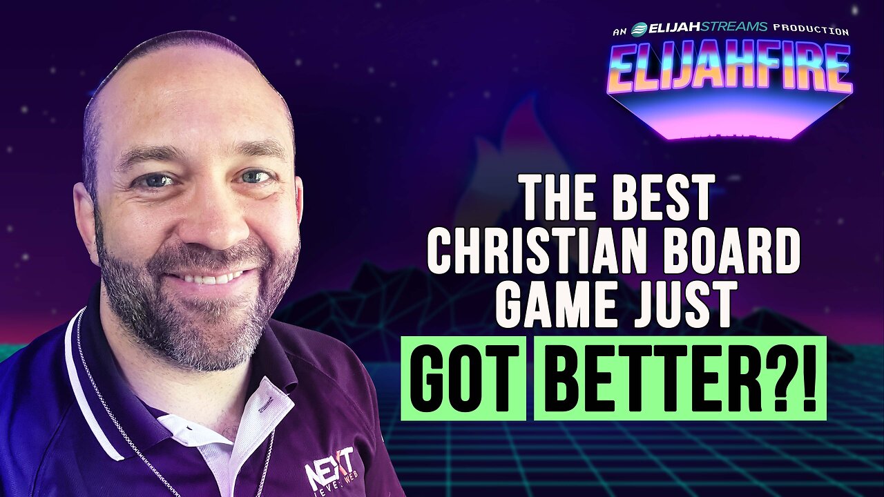 THE BEST CHRISTIAN BOARD GAME JUST GOT BETTER?! ElijahFire: Ep. 509 – ANDREW LOWEN