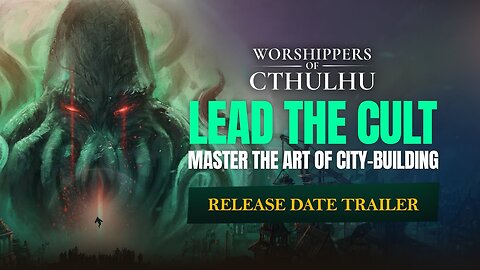 Worshippers of Cthulhu | Release Date Trailer