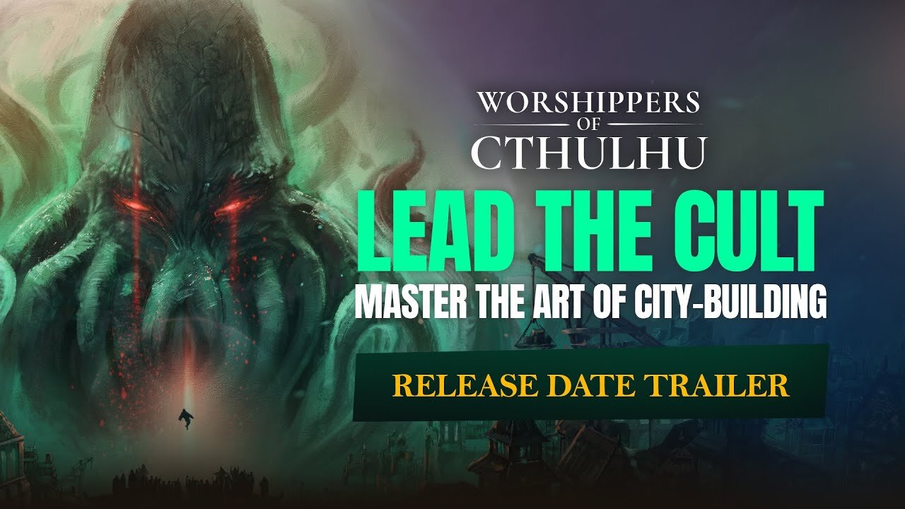 Worshippers of Cthulhu | Release Date Trailer