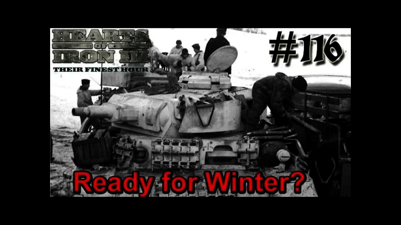 Hearts of Iron 3: Black ICE 9.1 - 116 (Germany) Ready for Winter?