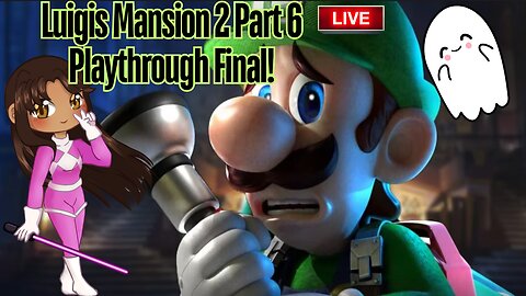 🔴-LIVE- {PNG/VTuber} Jedi Ranger: Luigi's Mansion 2: Dark Moon Part 6 Final First Playthrough