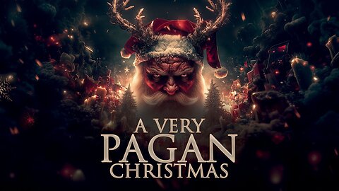 A VERY PAGAN CHRISTMAS: A HISTORY OF CHRISTMAS