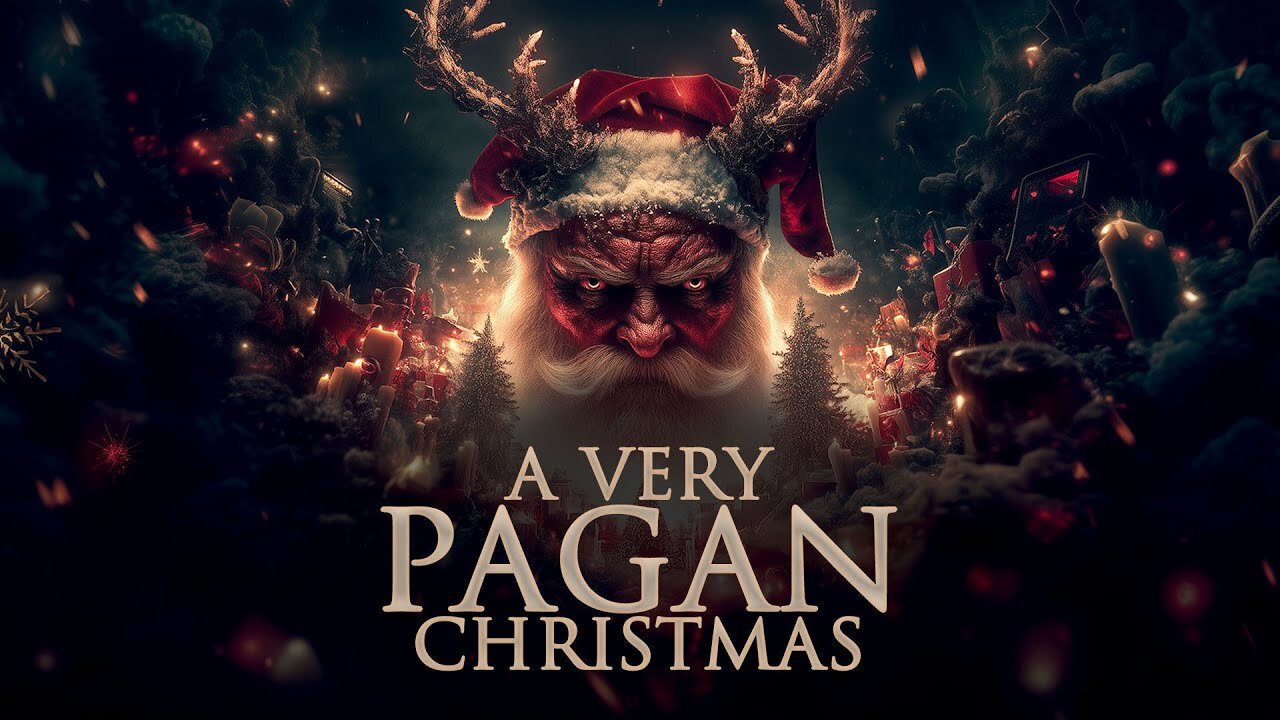 A VERY PAGAN CHRISTMAS: A HISTORY OF CHRISTMAS