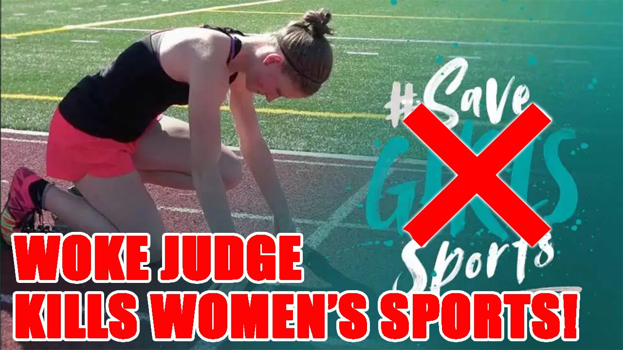 DISASTER for Women's Sports! Woke Judge allows TRANS Athlete on girl's team DESPITE State Law BAN!