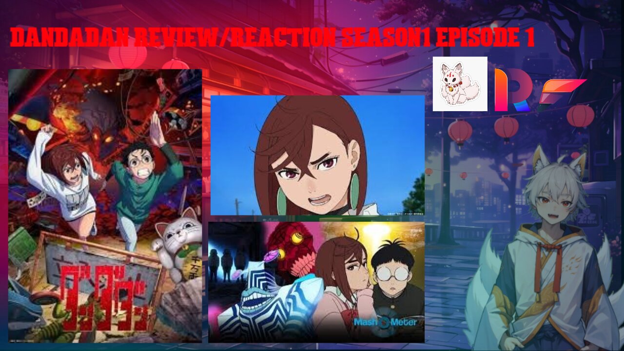 Dan Da Dan review/reaction season 1 episode 1