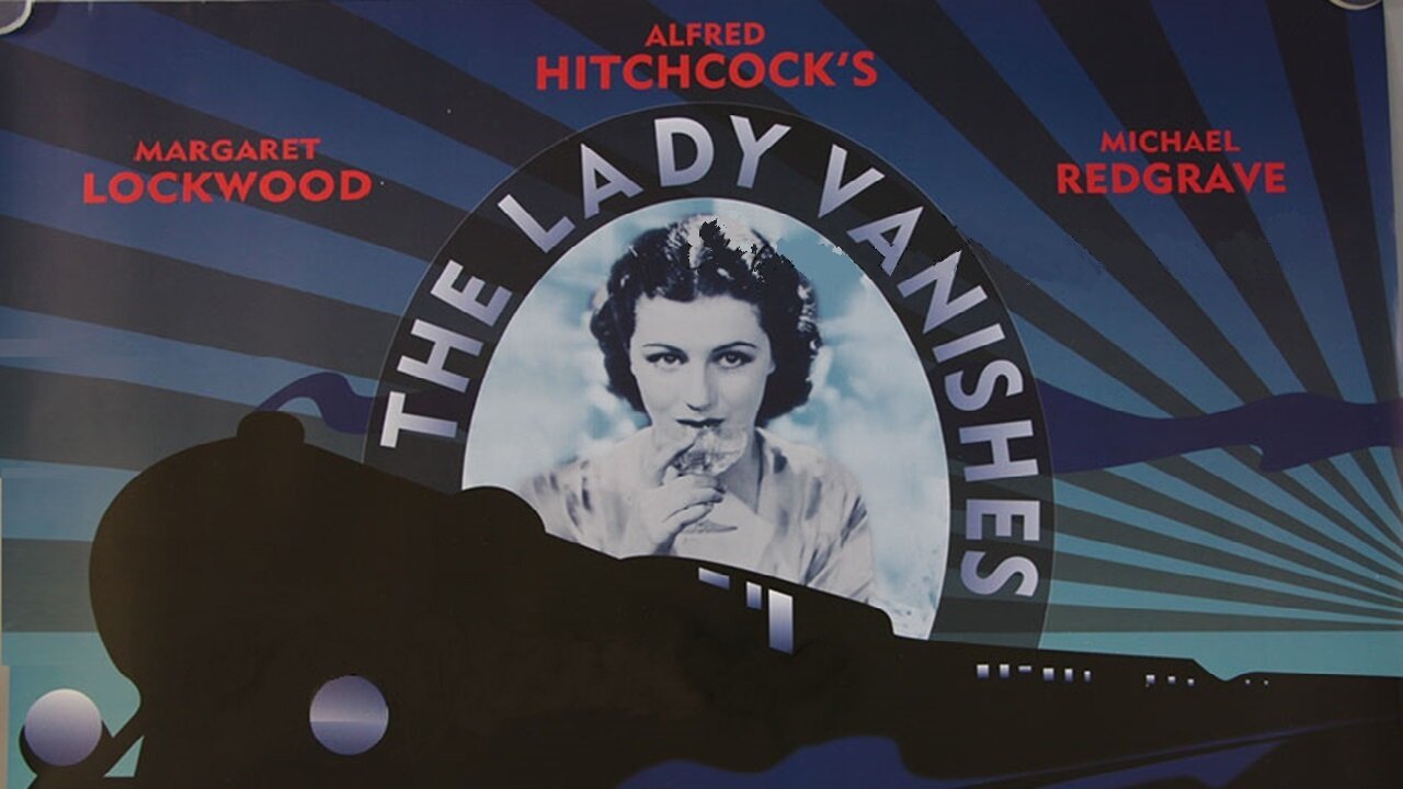 The Lady Vanishes (1938) Margaret Lockwood, Michael Redgrave, Paul Lukas