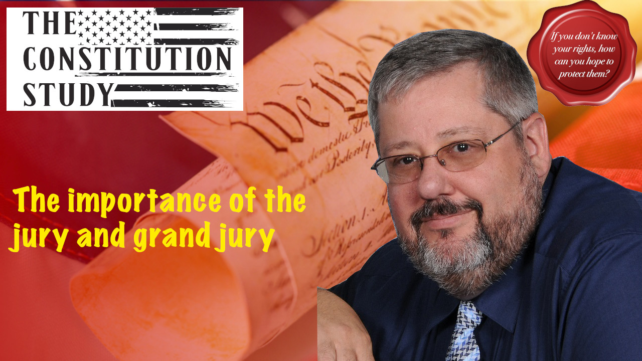 209 - The importance of the jury and grand jury