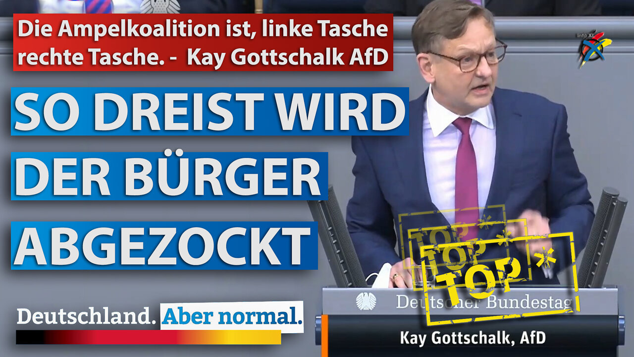 Die Ampelkoalition ist, linke Tasche rechte Tasche. - Kay Gottschalk AfD