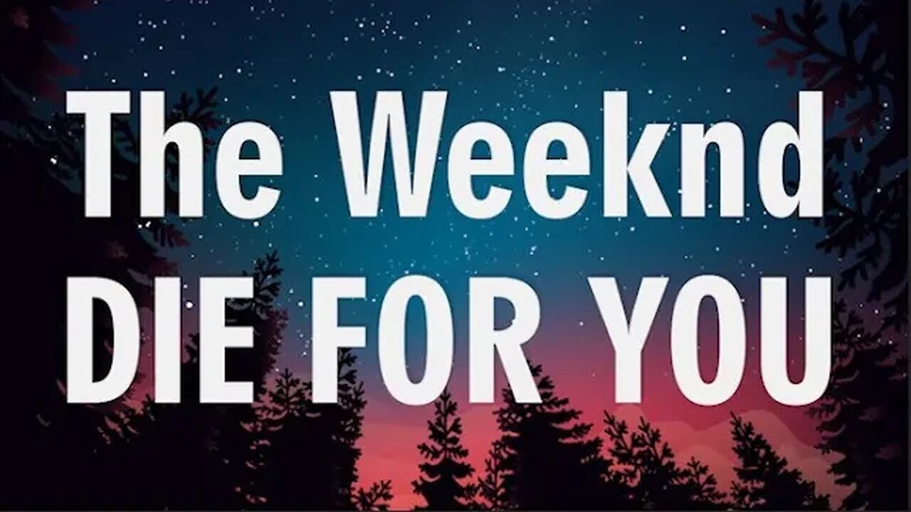 The Weeknd & Ariana Grande - Die For You (Remix) (Lyrics)