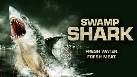Swamp Shark (2011)