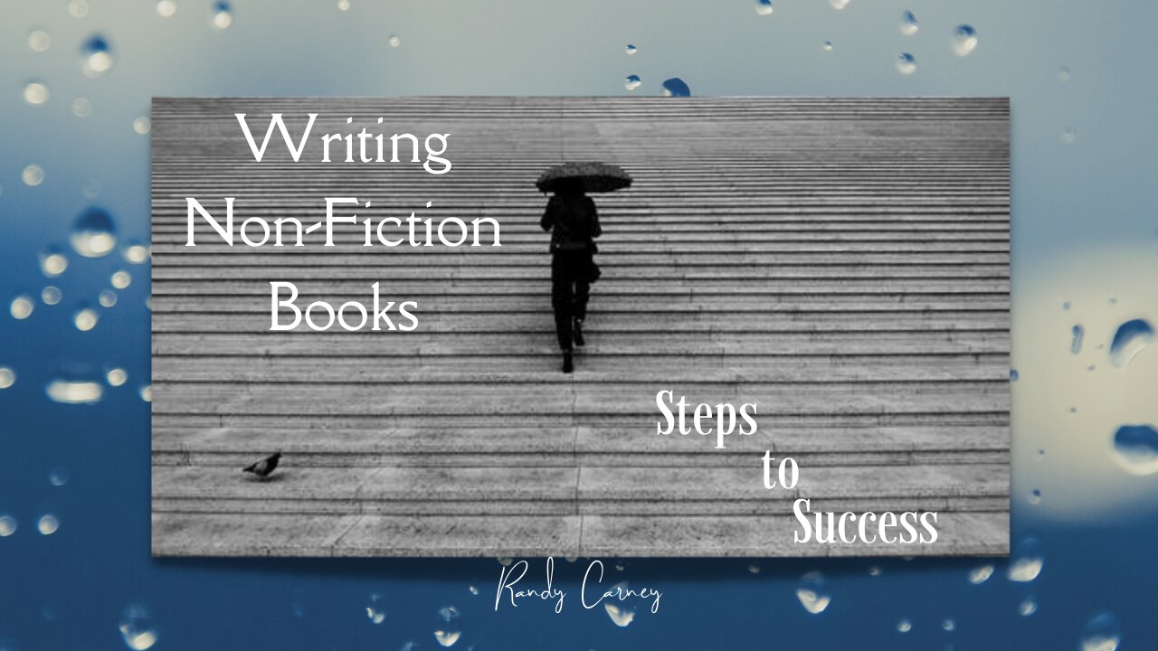 Writing Non-Fiction Books: Steps to Success
