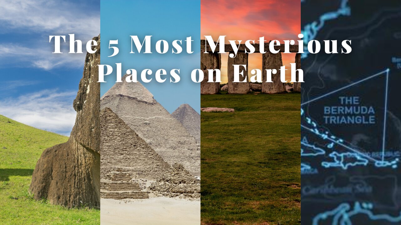 Five Most Mysterious Places on Earth