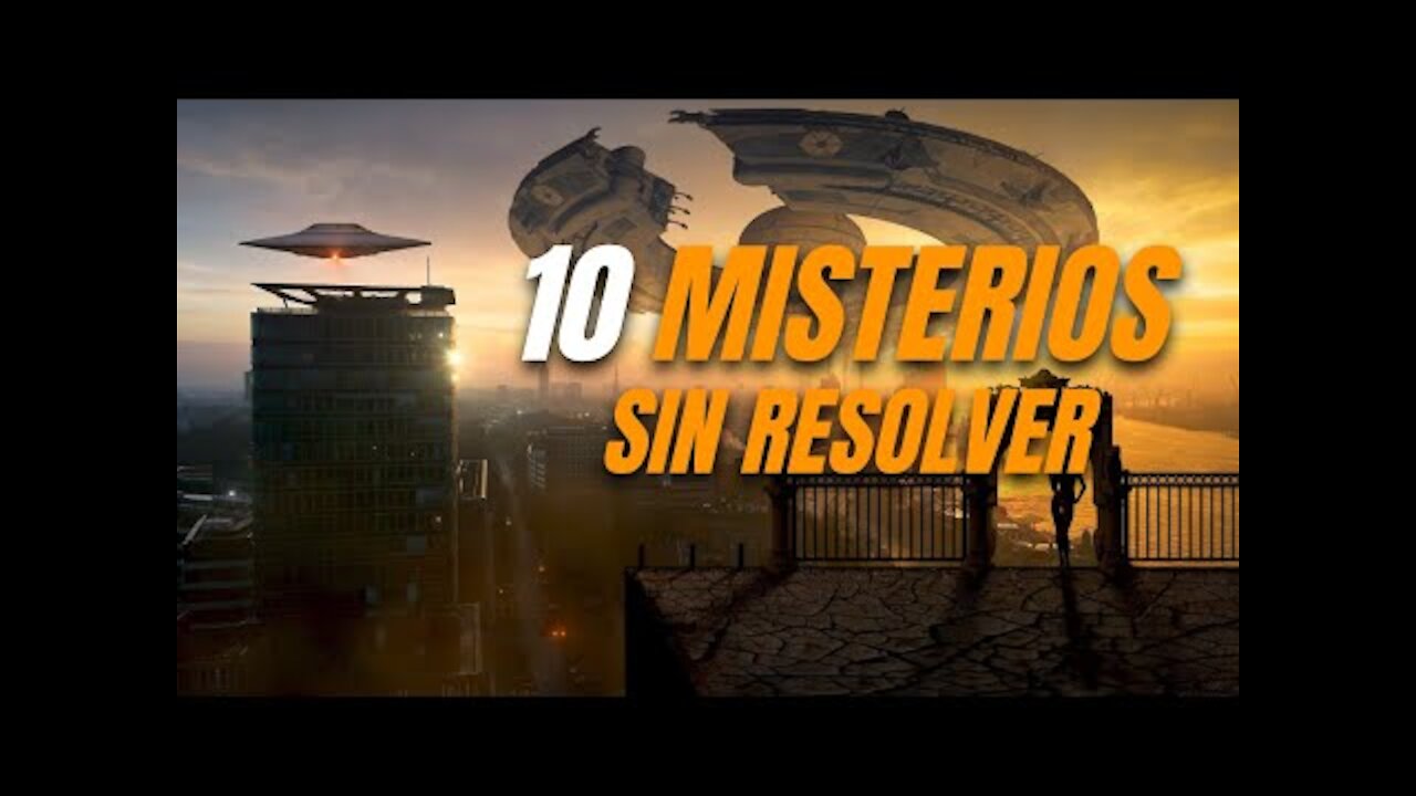 10 Misterios sin resolver en el mundo