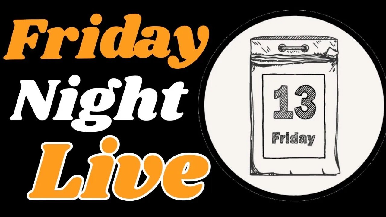 Friday Night Live!