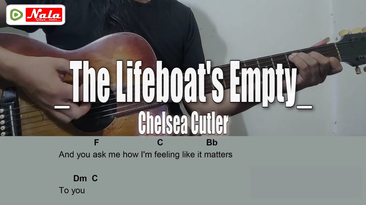 Chelsea Cutler - The Lifeboat's Empty