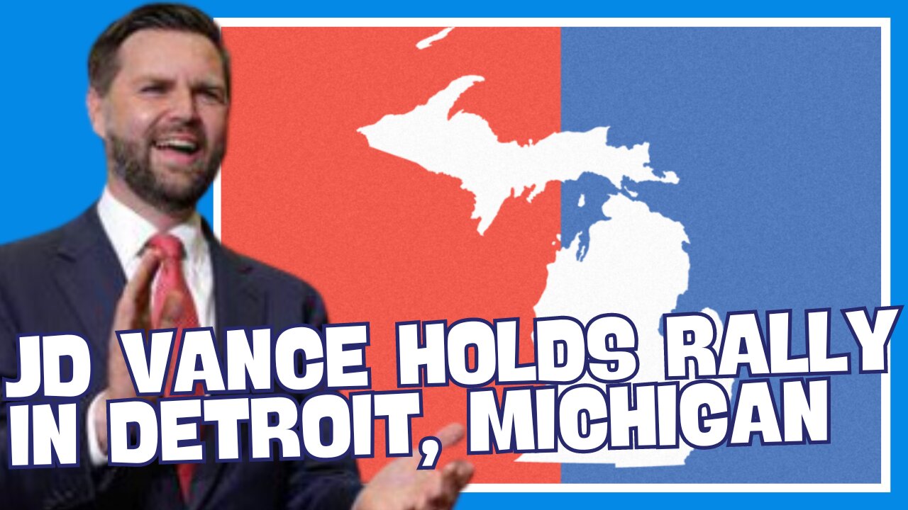 JD Vance Holds Rally in Detroit, Michigan, Oct. 8, 2024, 2:00 pm ET