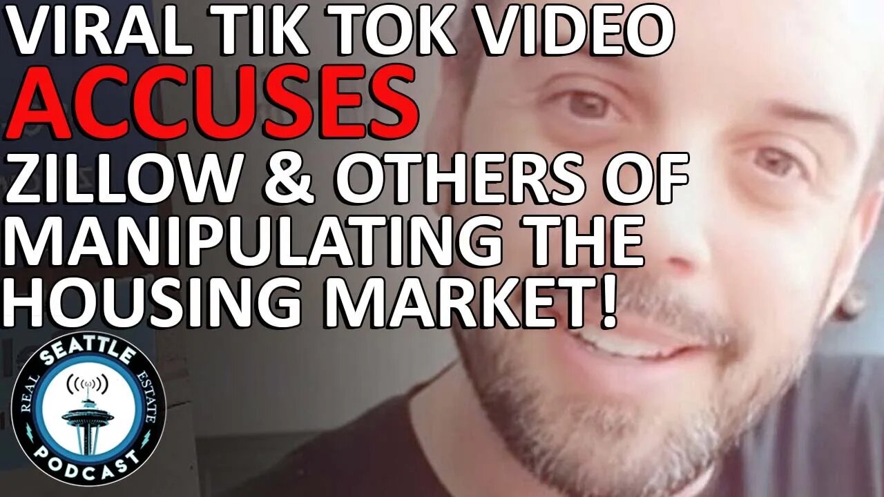 Viral TikTok Video Accuses Zillow and Others of Manipulating the Housing Market