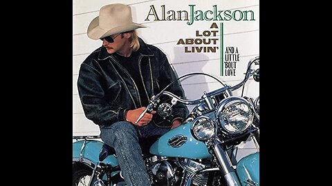 Alan Jackson - Chattahoochee