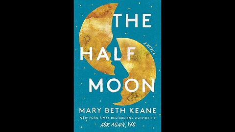The Half Moon - Mary Beth Keane - Resenha