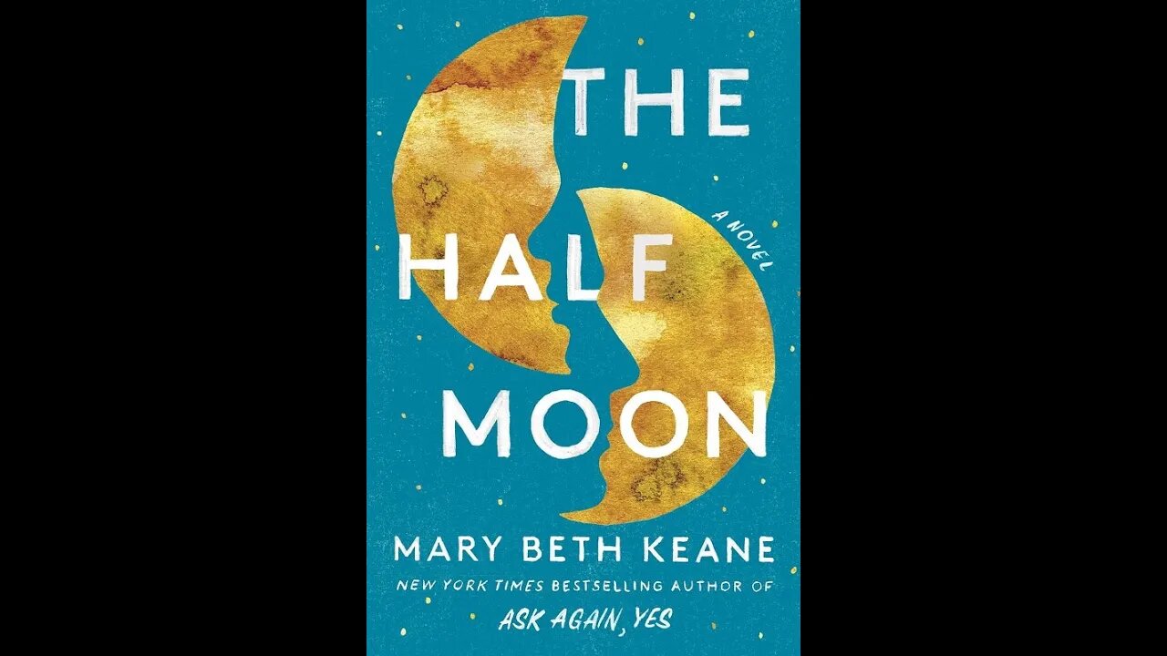 The Half Moon - Mary Beth Keane - Resenha