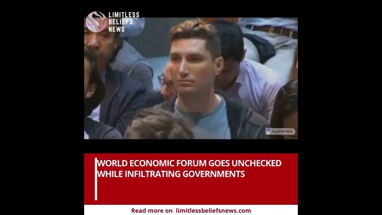 WEF HAS GONE UNCHECKED WHILE THEIR CHAIRPERSON KLAUS SCHWAB BRAGS ABOUT INFILTRATING GOVERNMENTS