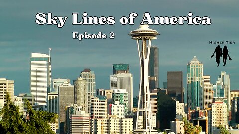 Skylines of America Ep. 2