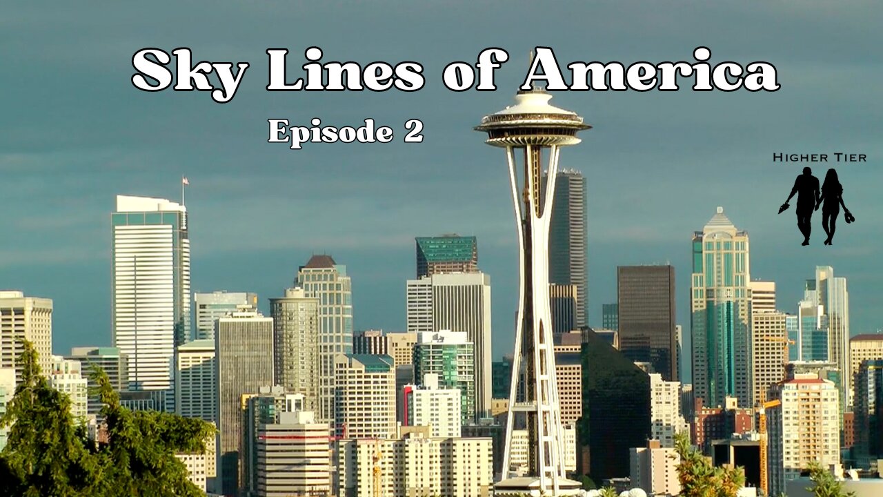 Skylines of America Ep. 2