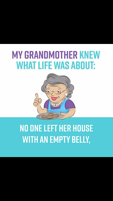 My Grandmother Knew What Life Was About [GMG Originals]