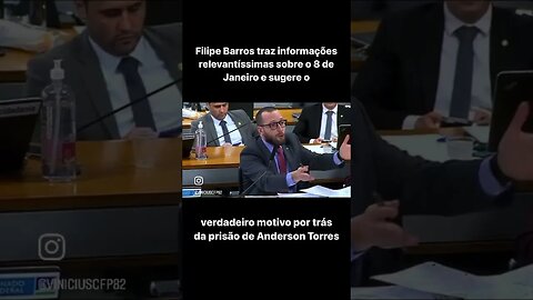 Filipe Barros traz informações relevantíssimas sobre o 8 de Janeiro