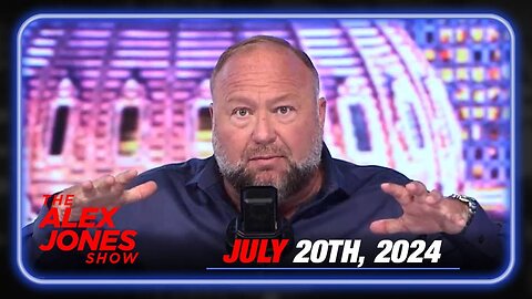 The Alex Jones Show SATURDAY FULL SHOW 7/20/24