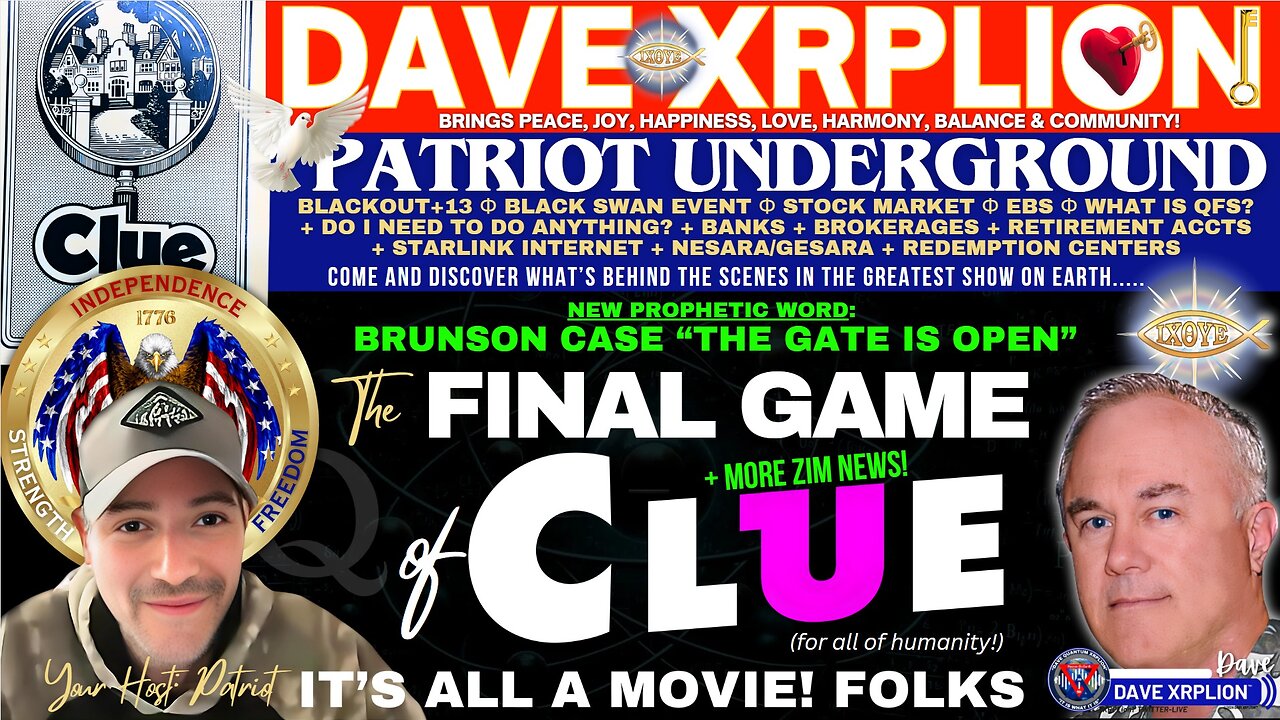 Dave XRPLion ENHANCED VIDEO-4 Patriot Underground FINAL GAME of CLUE MUST WATCH TRUMP NEWS