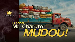 O Canal Mr. Charuto Mudou