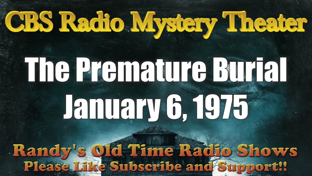 CBS Radio Mystery Theater The Premature Burial January 6, 1975