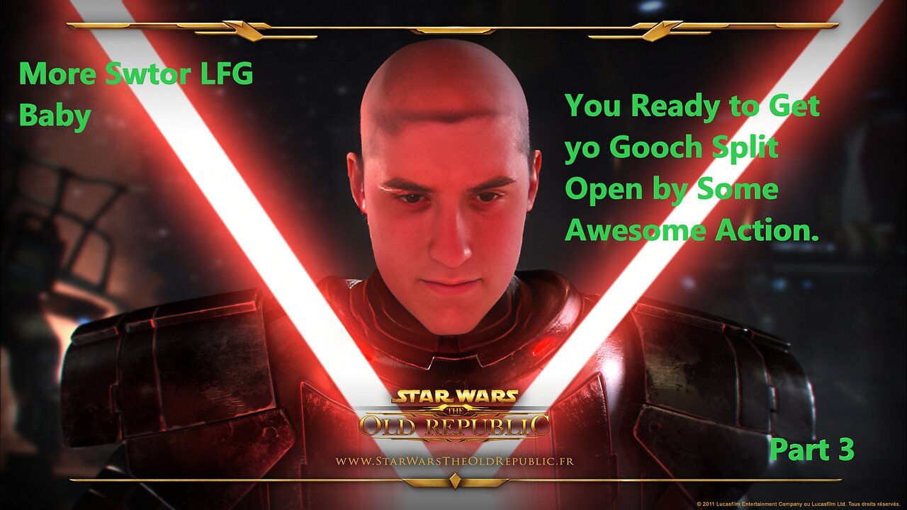 More Swtor LFG!! | Get yo Booty Cheeks in Here | I'm now an Apprentice