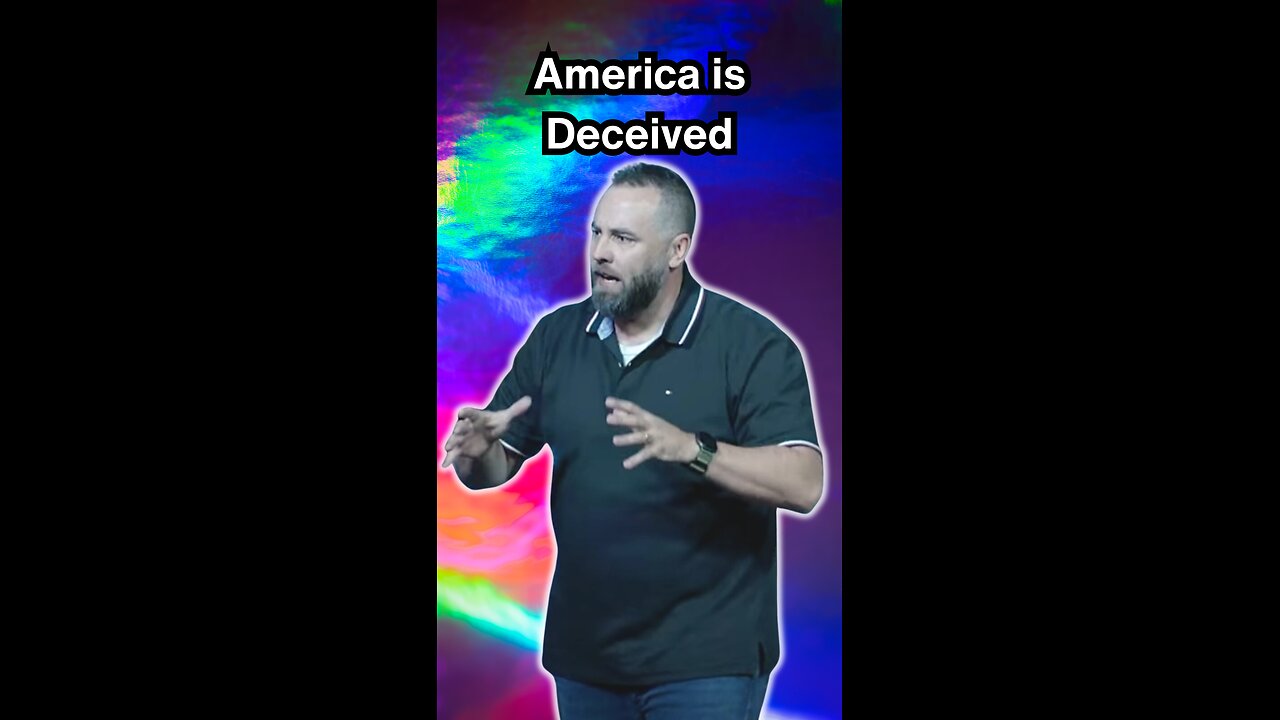 America is deceived