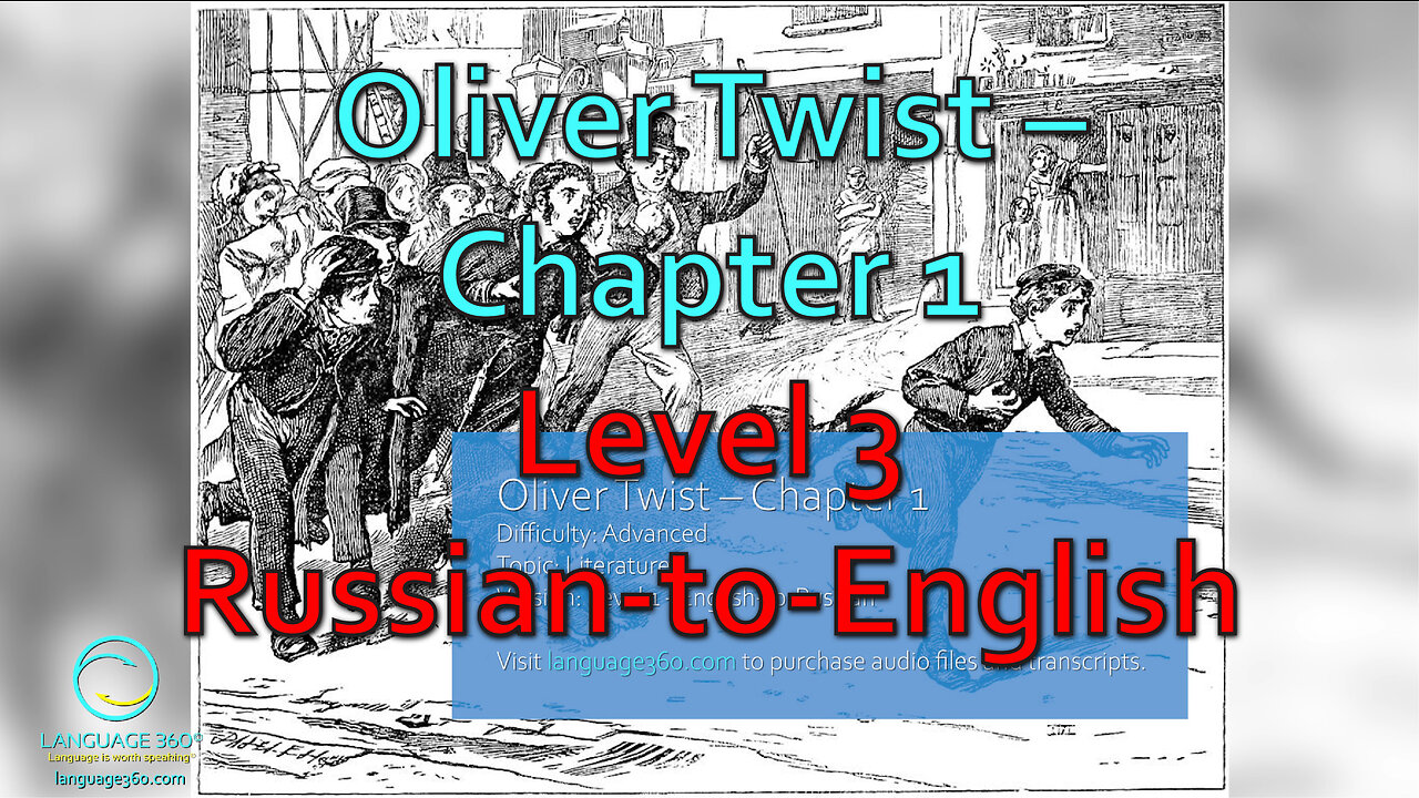 Oliver Twist – Chapter 1: Level 3 - Russian-to-English