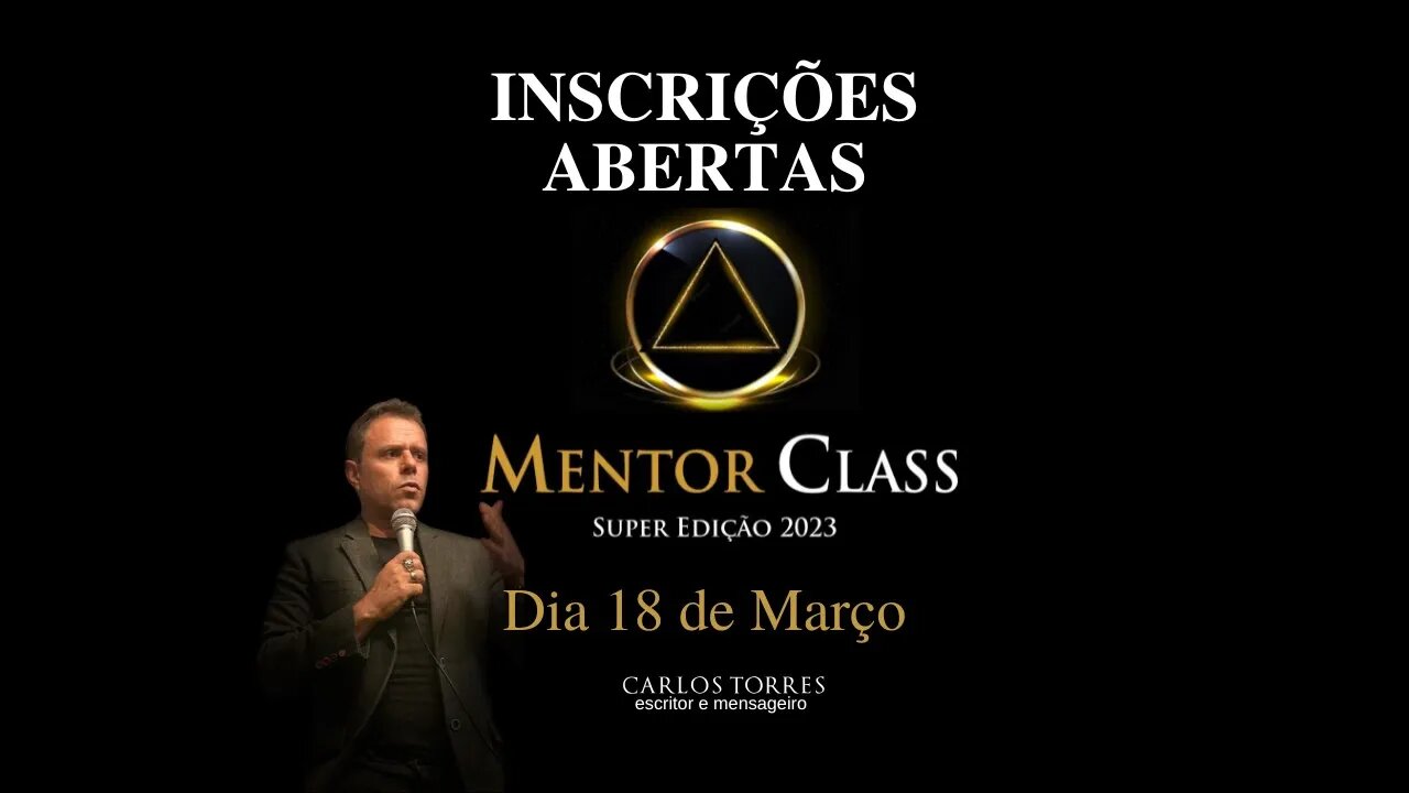 Como será a SUPER Mentor Class de 18 de Março