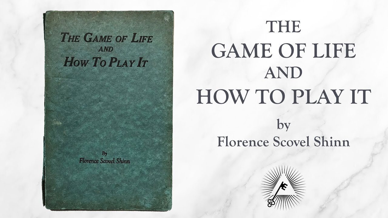 The Game of Life and How to Play it (1925) by Florence Scovel Shinn