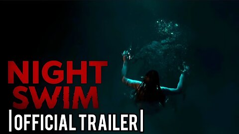 Night Swim Official Trailer