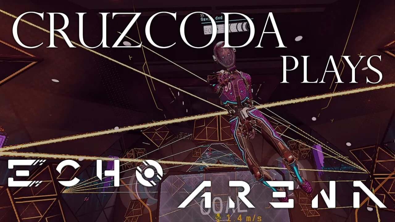 CruzCoda Plays - Episode 6 Echo Arena