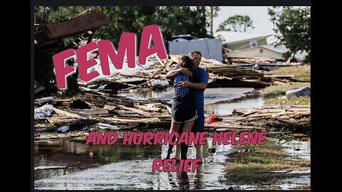 FEMA and Hurricane Helene Relief