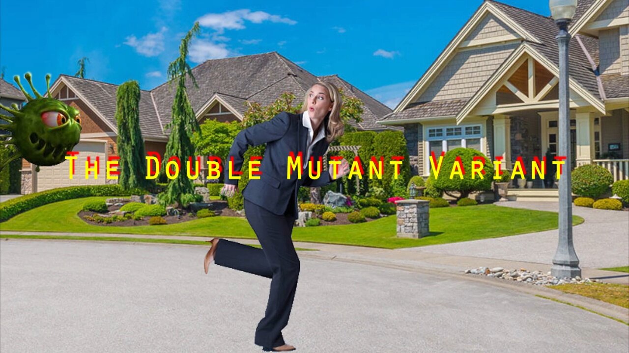 The Double Mutant Variant